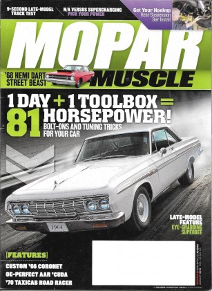 MOPAR MUSCLE 2013 AUG - NITROS vs SUPERCHARGING, OLD SCHOOL TRACTION